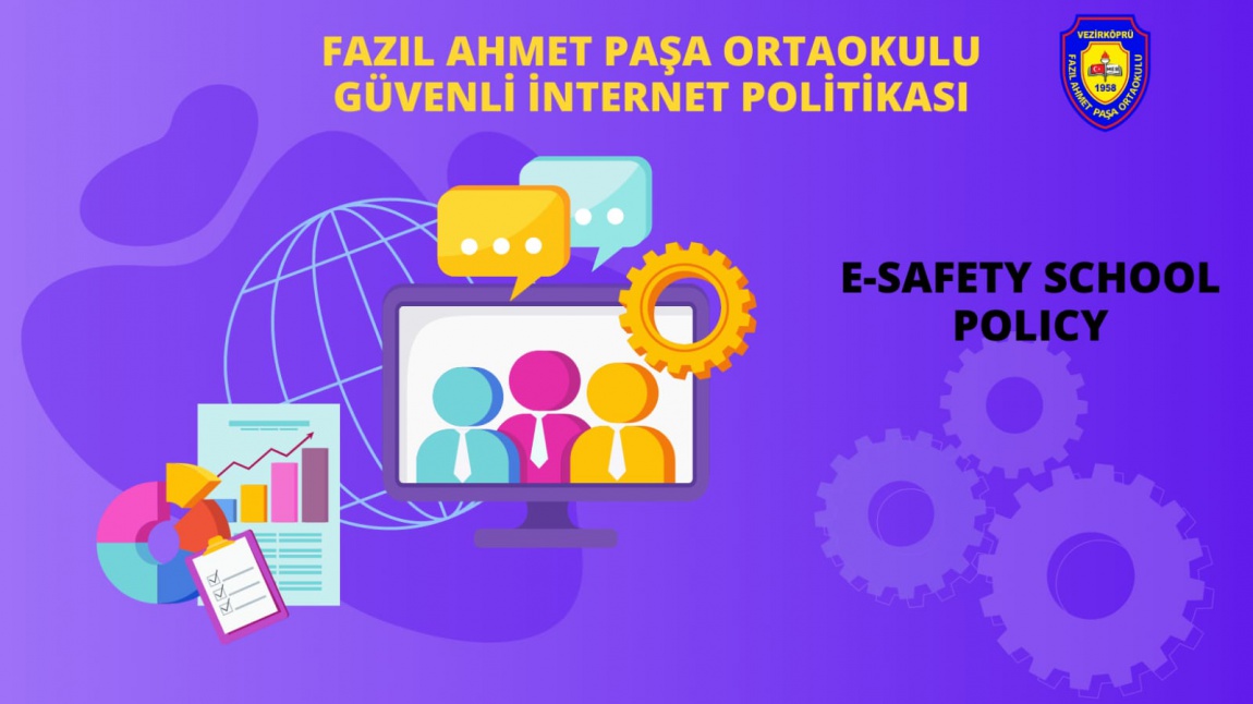 Güvenli İnternet Politikamız-E-Safety School Policy